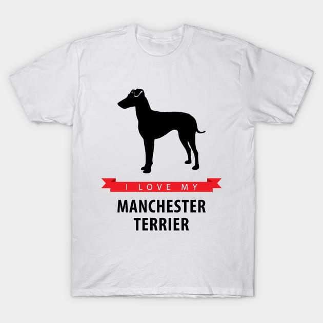 I Love My Manchester Terrier T-Shirt by millersye